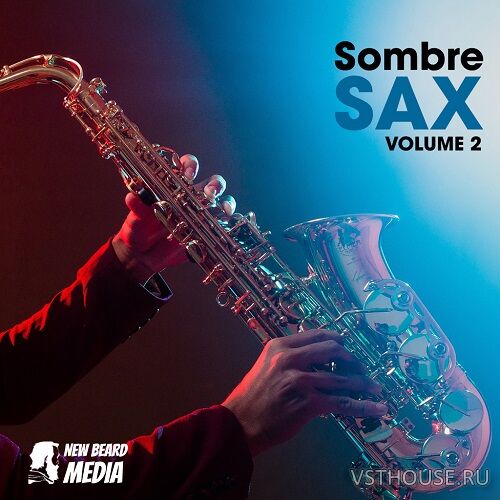 New Beard Media - Sombre Sax Vol.2 (WAV) New Beard Media - Sombre Sax Vol.2 (WAV)