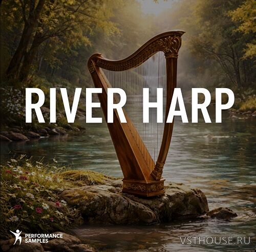 Performance Samples - River Harp (KONTAKT) Performance Samples - River Harp (KONTAKT)