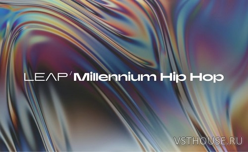 Native Instruments - Leap Millennium Hip Нор (KONTAKT)