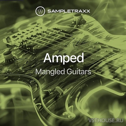 Sampletraxx - Amped Mangled Guitars (KONTAKT) Sampletraxx - Amped Mangled Guitars (KONTAKT)