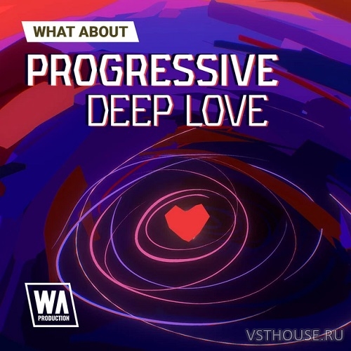 W. A. Production - Progressive Deep Love (WAV) W. A. Production - Progressive Deep Love (WAV)
