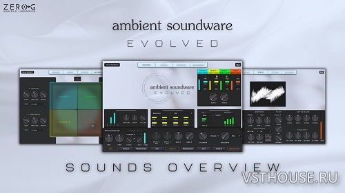 Zero-G - Ambient Soundware Evolved (KONTAKT)