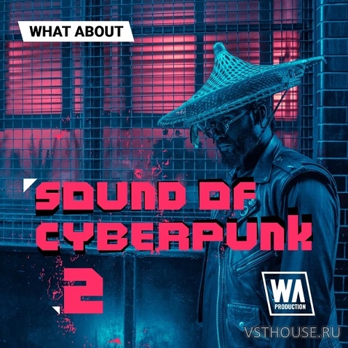 W. A. Production - What About Sound of Cyberpunk 2 (WAV) W. A. Production - What About Sound of Cyberpunk 2 (WAV)