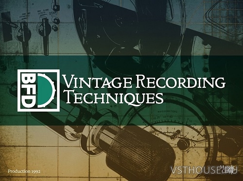BFD Drums - Vintage Recording Techniques 1.0.0.2 (BFD)