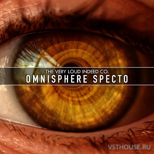 The Very Loud Indeed Co. - Omnisphere Specto (OMNISPHERE 2, 3) The Very Loud Indeed Co. - Omnisphere Specto (OMNISPHERE 2, 3)