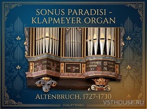 Sonus Paradisi - Klapmeyer organ, Altenbruch, 1727-1730 Part 1, 2 Sonus Paradisi - Klapmeyer organ, Altenbruch, 1727-1730 Part 1, 2