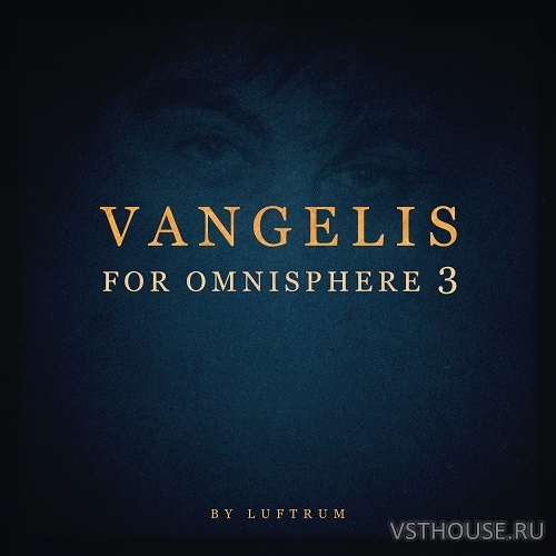 Luftrum - Vangelis for Omnisphere 3 (OMNISPHERE 2, 3) Luftrum - Vangelis for Omnisphere 3 (OMNISPHERE 2, 3)
