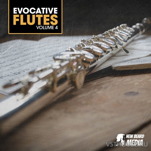 New Beard Media - Evocative Flutes Vol.4 (WAV) New Beard Media - Evocative Flutes Vol.4 (WAV)