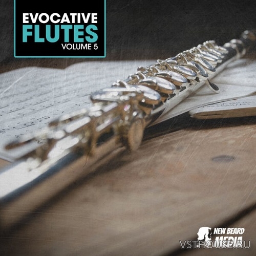 New Beard Media - Evocative Flutes Vol.5 (WAV) New Beard Media - Evocative Flutes Vol.5 (WAV)