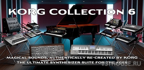 KORG - Collection 6 v6.3.0 STANDALONE, VSTi3, AAX x64 KORG - Collection 6 v6.3.0 STANDALONE, VSTi3, AAX x64