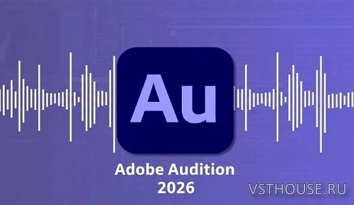 Adobe - Audition 2026 26.0.0.56 x64 Adobe - Audition 2026 26.0.0.56 x64