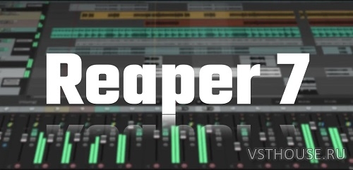 Cockos - REAPER 7.74 + Portable [08.06.2026, ENG + RUS]