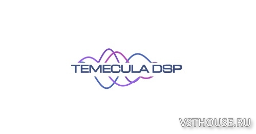 Temecula DSP - Temecula DSP Bundle 06.2026 VST3 x64