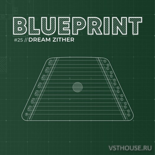 Fracture Sounds - Blueprint Dream Zither (KONTAKT) Fracture Sounds - Blueprint Dream Zither (KONTAKT)