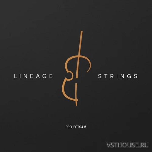 ProjectSAM - Lineage Strings (KONTAKT)
