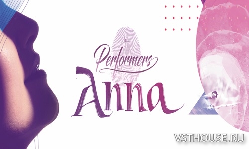 Strezov Sampling - The Performers Anna (KONTAKT) Strezov Sampling - The Performers Anna (KONTAKT)