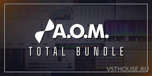 A.O.M. Corporation - A.O.M. Factory Total Bundle 1.18.9 VST3 x64 A.O.M. Corporation - A.O.M. Factory Total Bundle 1.18.9 VST3 x64