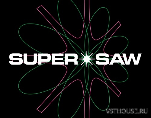 Native Instruments - SuperStarSaw v1.0.0 VST3i, AAX x64 [bobdule]