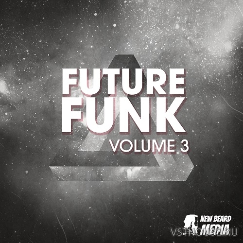 New Beard Media - Future Funk Vol.3 (WAV) New Beard Media - Future Funk Vol.3 (WAV)